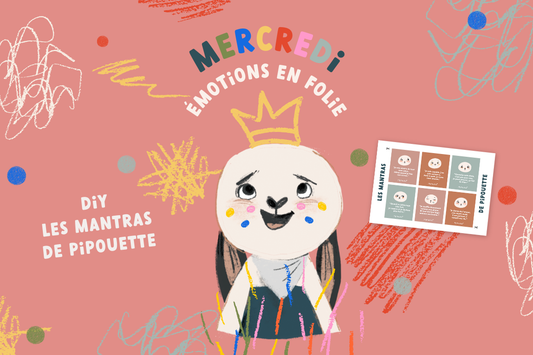 DIY - Les mantras de Pipouette